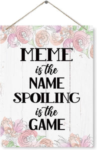 Letrero rústico de meme con texto en inglés «Is The Name Spoiling is The Game», A19